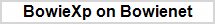BowieXp on Bowienet
